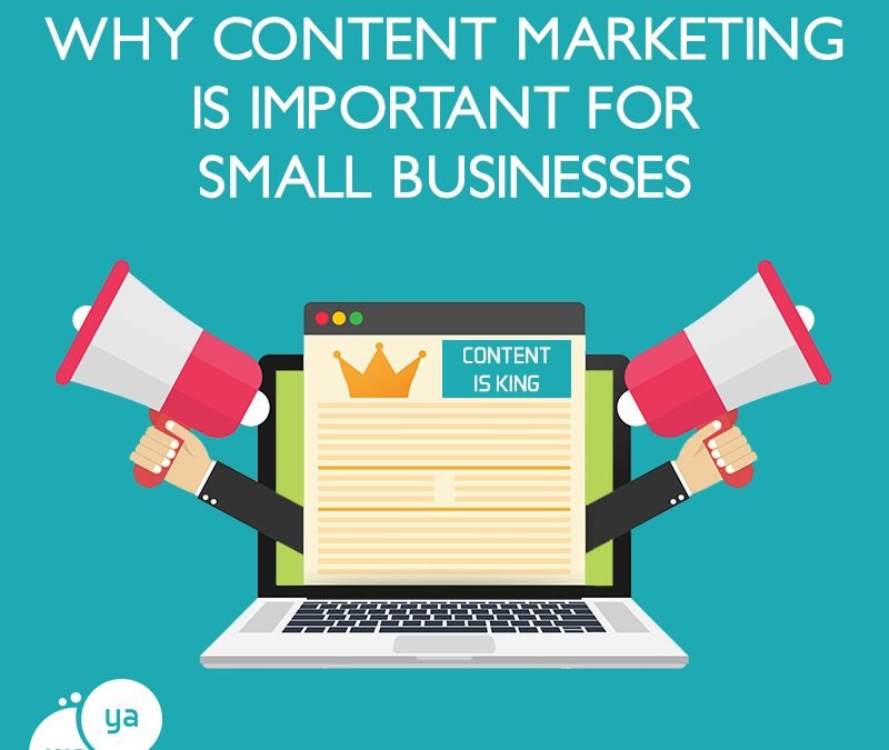 Why Small Business Content Marketing is Important